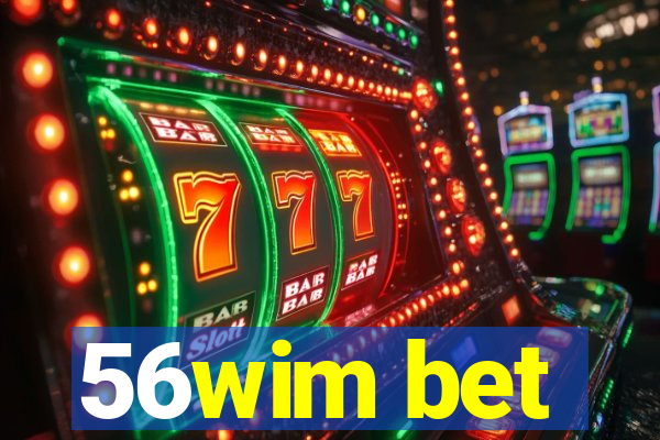 56wim bet